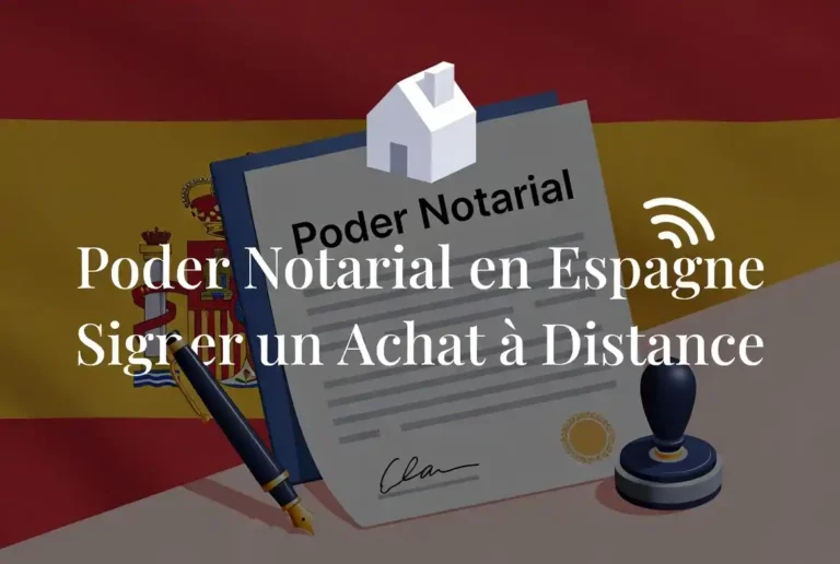 Illustration du Poder Notarial en Espagne permettant de signer un achat immobilier à distance